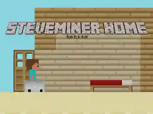 遊戲Steveminer Home在線