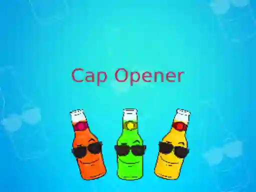 遊戲Cap Opener在線