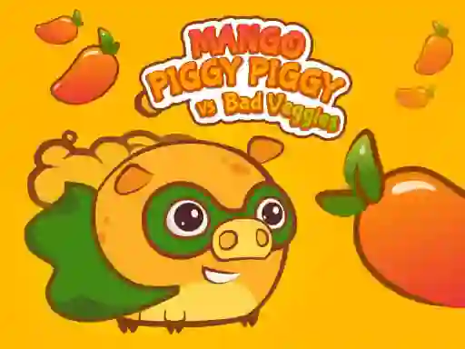 遊戲Mango Piggy Piggy vs Bad Veggies在線