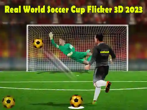遊戲Real World Soccer Cup Flicker 3D 2023在線