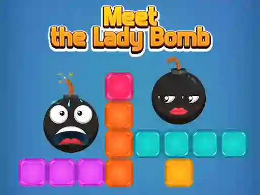 遊戲Meet The Lady Bomb在線