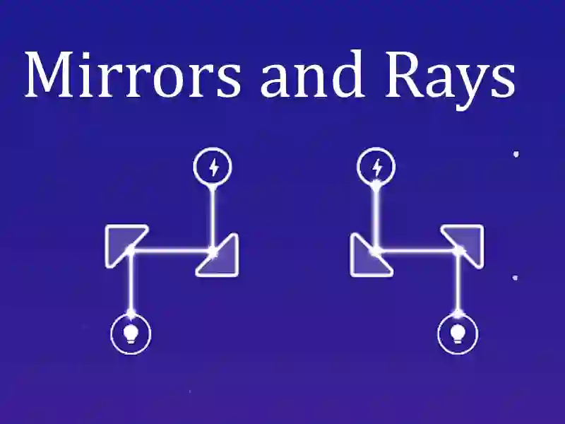 遊戲Mirrors and Rays在線