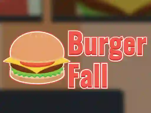 遊戲Burger Fall在線