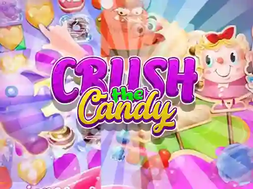 遊戲Crush The Candy在線