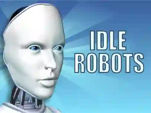 遊戲Idle Robots在線