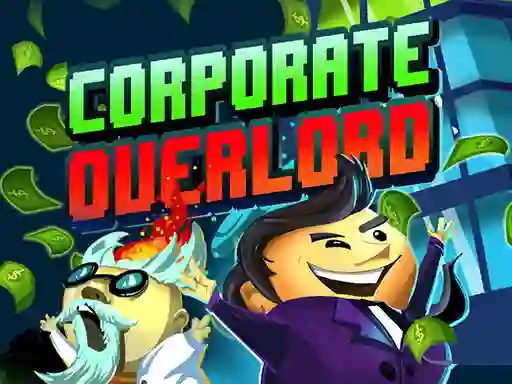 遊戲Corporate Overlord在線