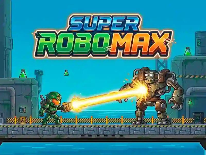 遊戲Super Robo Max在線