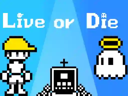遊戲Live or Die在線