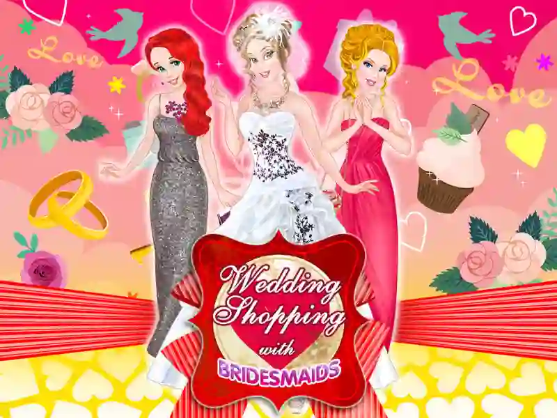 遊戲Wedding Shopping with Bridesmaids在線