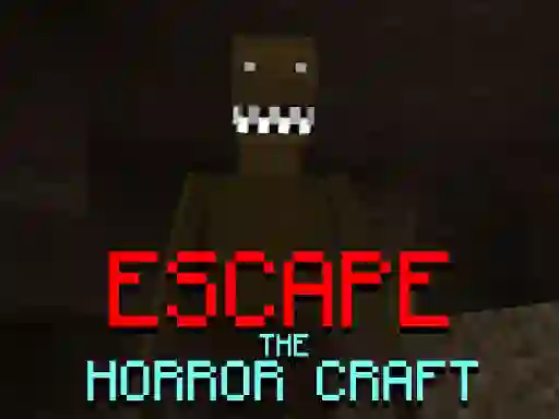 遊戲Escape the Horror Craft在線