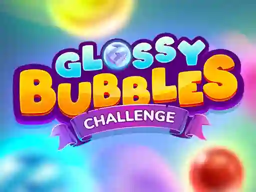 遊戲Glossy Bubble Challenge在線