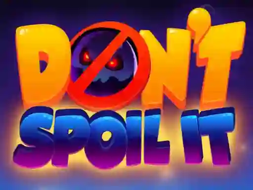 遊戲Don't Spoil It在線