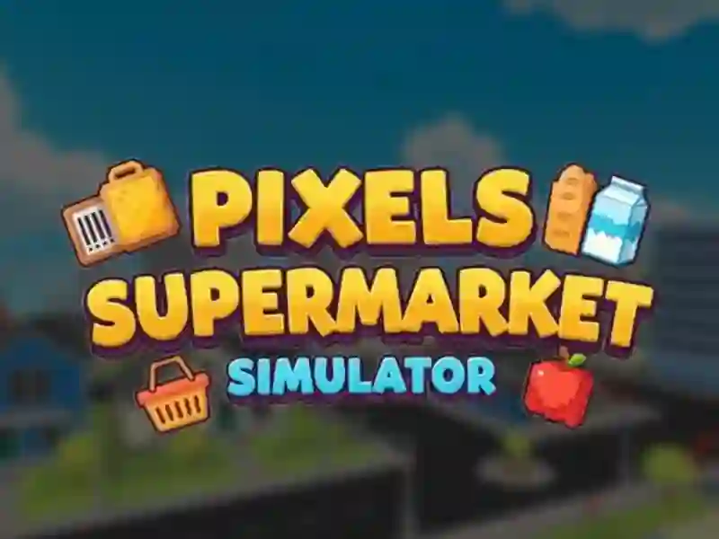 遊戲Pixels Supermarket Simulator在線