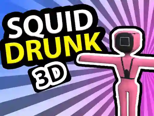 遊戲Squid Drunk 3D在線