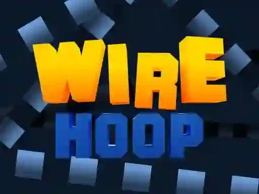 遊戲Wire Hoop在線