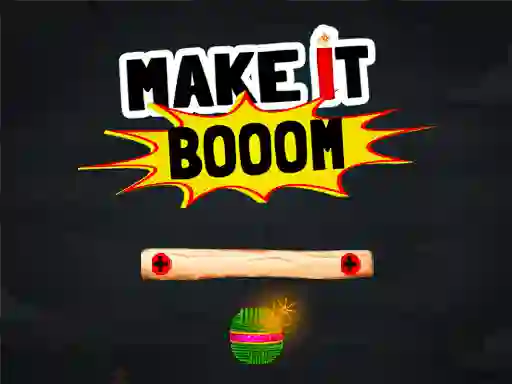 遊戲Make It Boom!在線