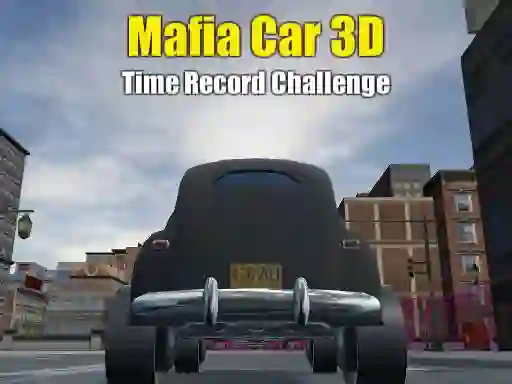 遊戲Mafia Car 3d Time Record Challenge在線