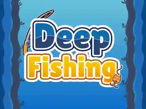 遊戲Deep Fishing在線