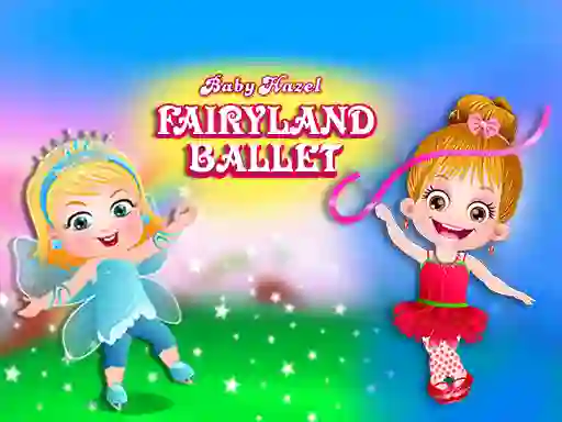 遊戲Baby Hazel Fairyland Ballet在線