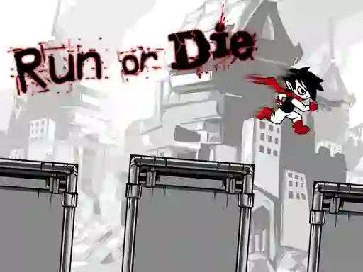 遊戲Run or Die在線