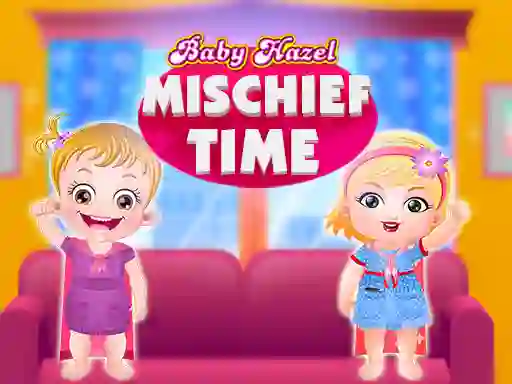 遊戲Baby Hazel mischief time在線