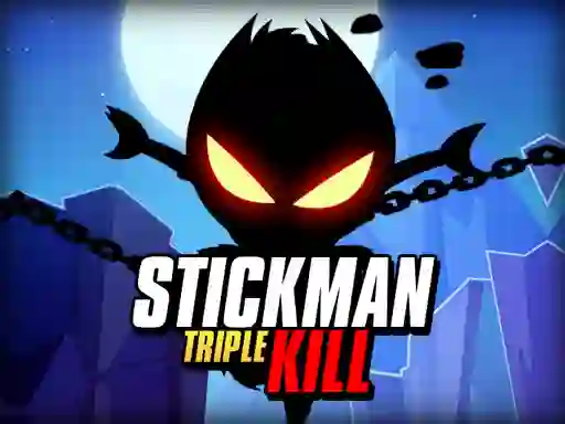 遊戲Stickman Triple Kill在線
