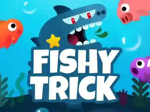 遊戲Fishy Trick在線