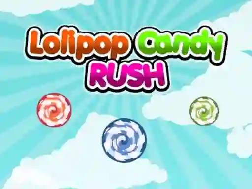 遊戲Lolipop Candy Rush在線