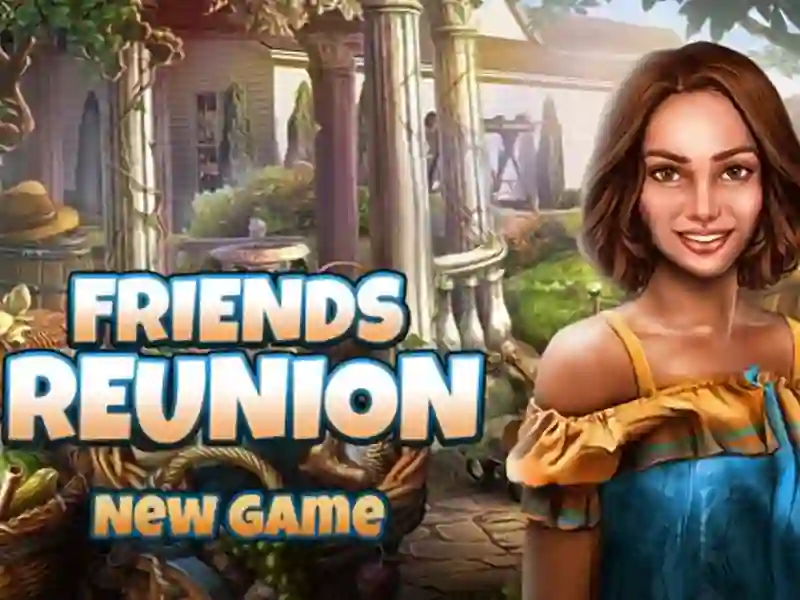遊戲Friends Reunion在線