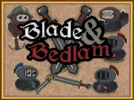 遊戲Blade & Bedlam在線
