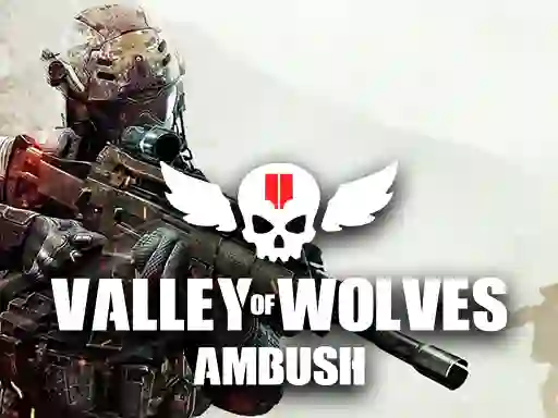 遊戲Valley of Wolves Ambush在線