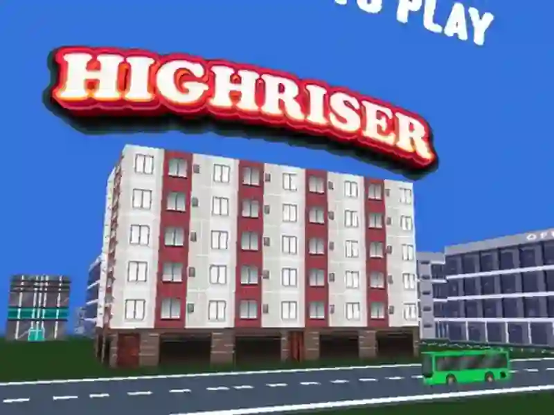遊戲Highriser在線