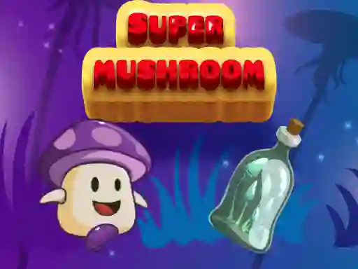 遊戲Super Mushroom在線