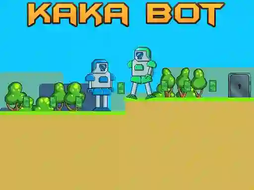 遊戲Kaka Bot在線