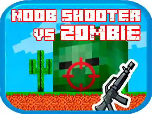 遊戲Noob shooter vs Zombie在線