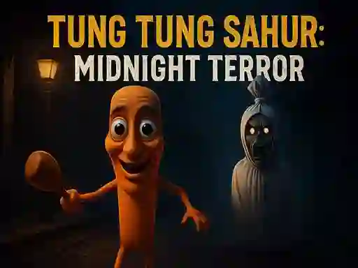 遊戲Tung Tung Sahur: Midnight Terror在線