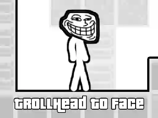 遊戲TrollHead to Face在線
