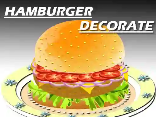 遊戲Hamburger Decorating在線