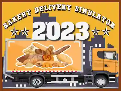 遊戲Bakery Delivery Simulator 2023在線