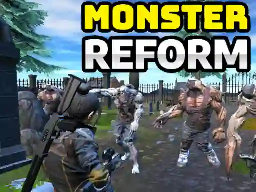 遊戲Monster Reform在線