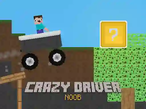 遊戲Crazy Driver Noob在線