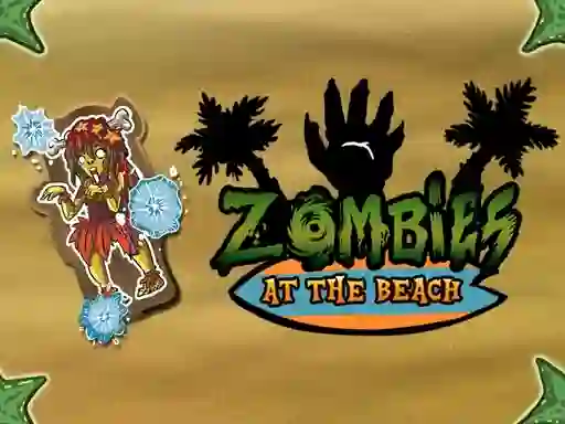 遊戲Zombies at the beach在線