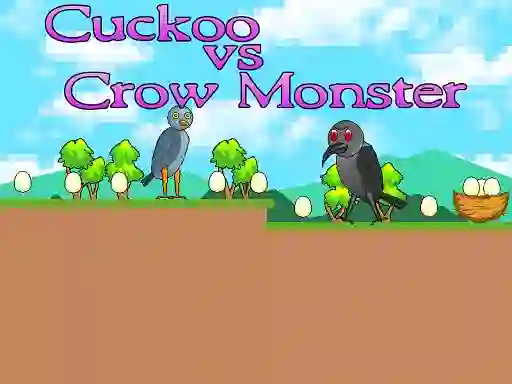 遊戲Cuckoo vs Crow Monster在線