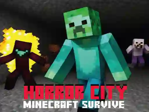 遊戲Horror City Minecraft Survive在線