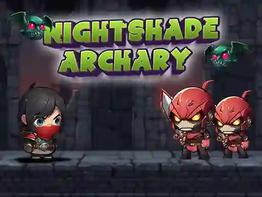 遊戲Nightshade Archary在線