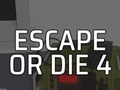 遊戲逃脫或死亡 4 在線