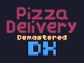 遊戲披薩外賣 Demastered Deluxe 在線