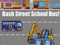 遊戲巴什街校車！ 在線